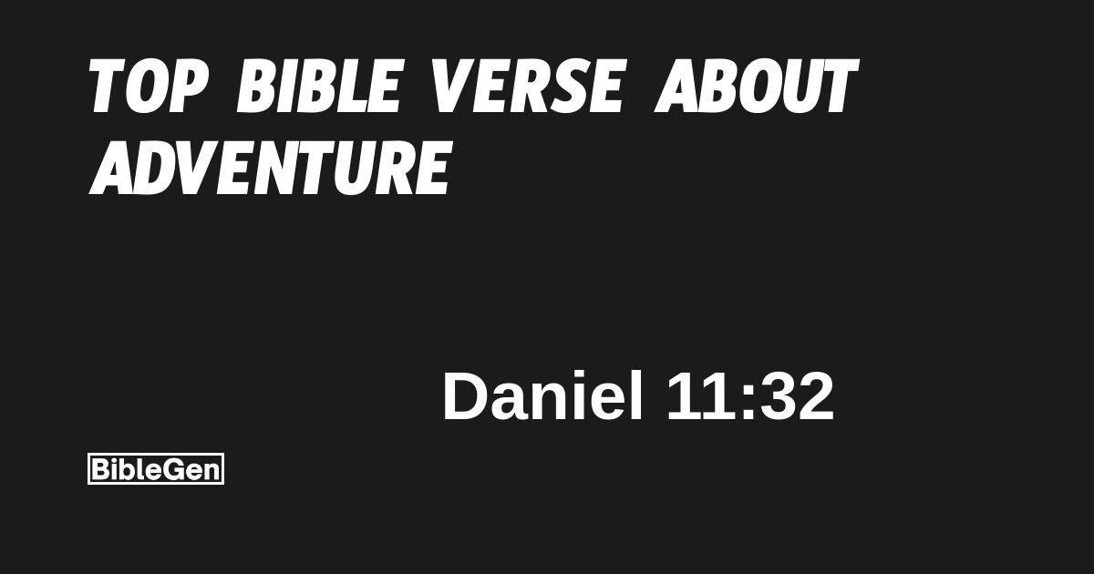 Top%20Bible%20Verse%20About%20Adventure