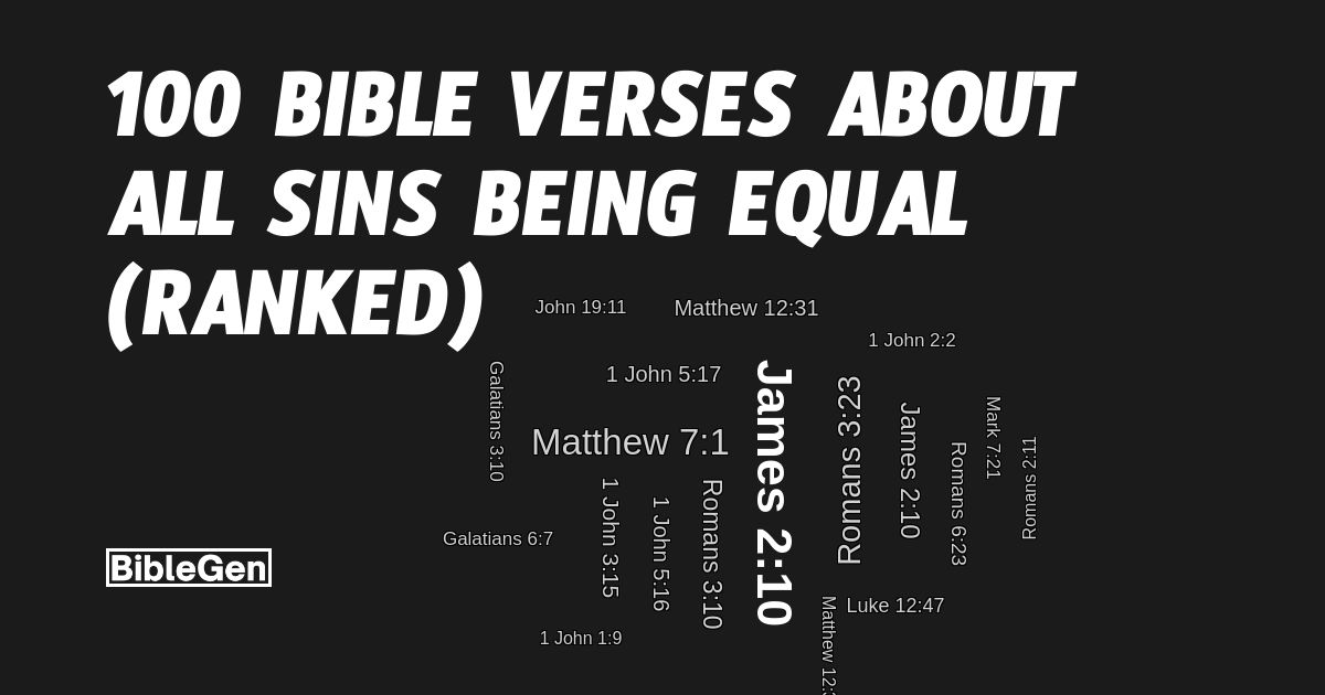 100%20Bible%20Verses%20About%20All%20Sins%20Being%20Equal