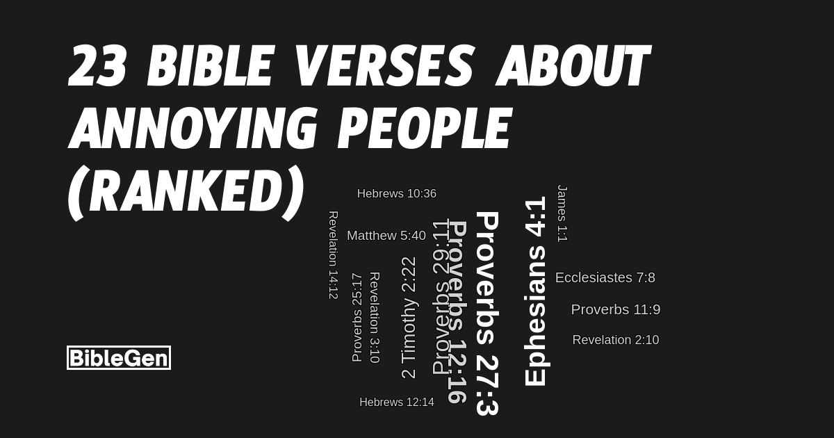 23%20Bible%20Verses%20About%20Annoying%20People