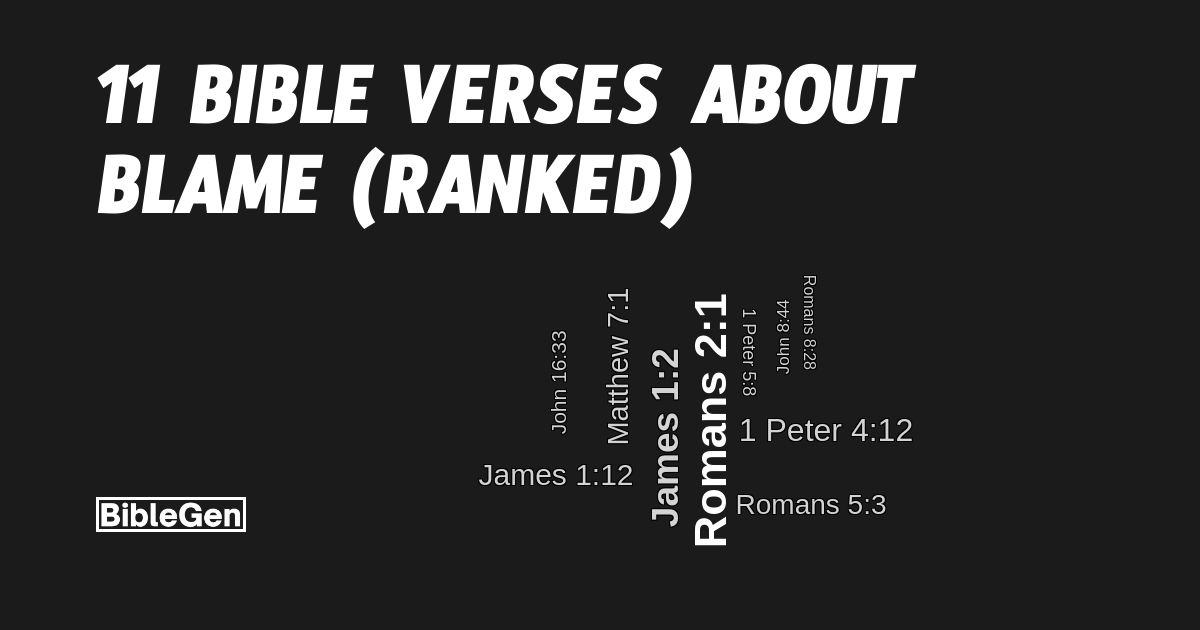 11%20Bible%20Verses%20About%20Blame