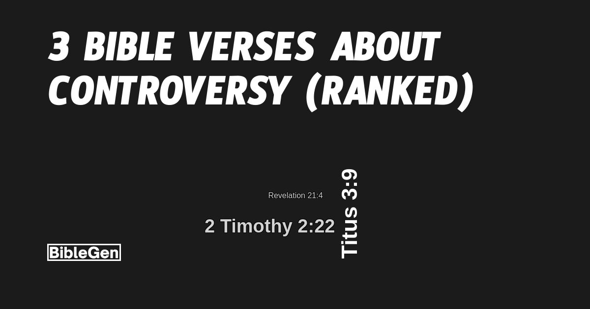 3%20Bible%20Verses%20About%20Controversy