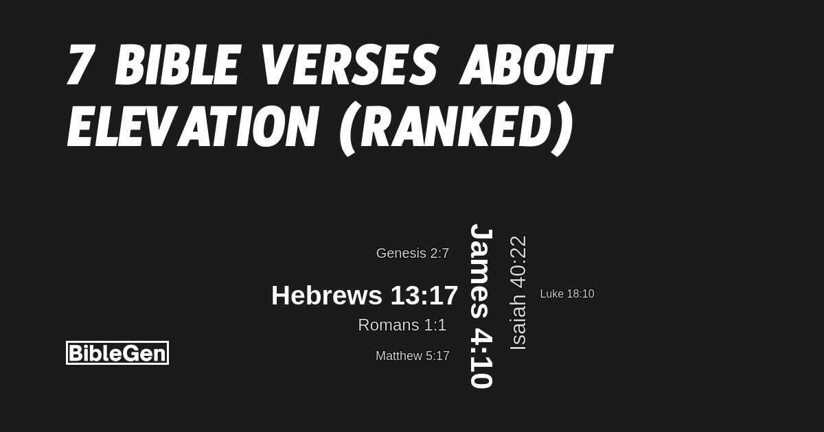 7%20Bible%20Verses%20About%20Elevation
