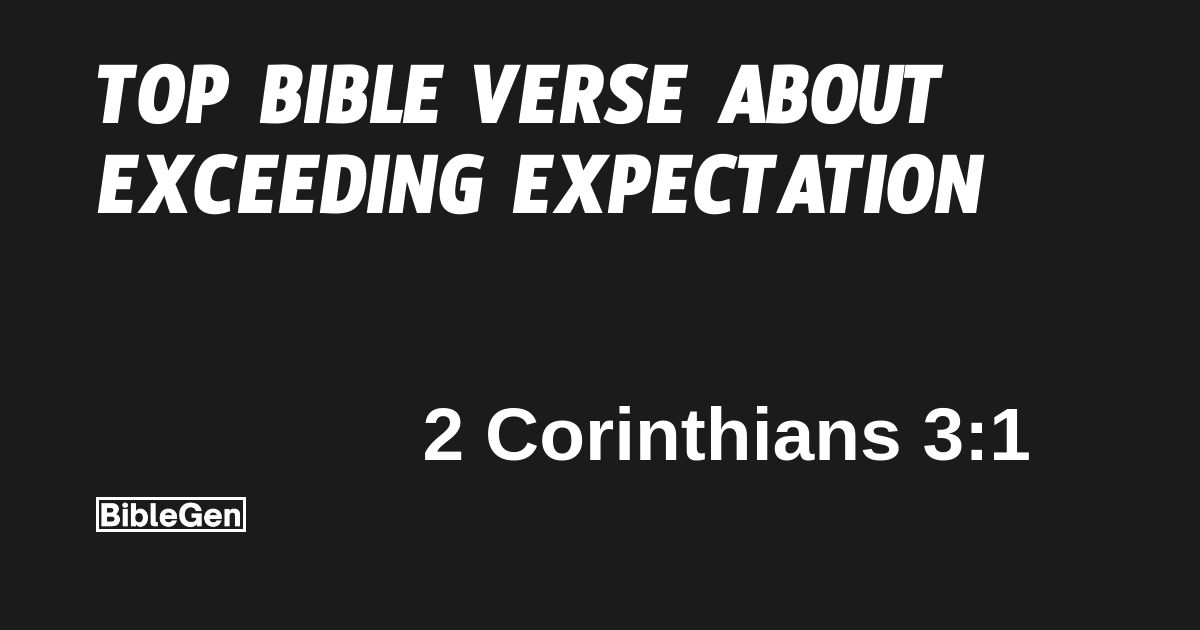 Top%20Bible%20Verse%20About%20Exceeding%20Expectation