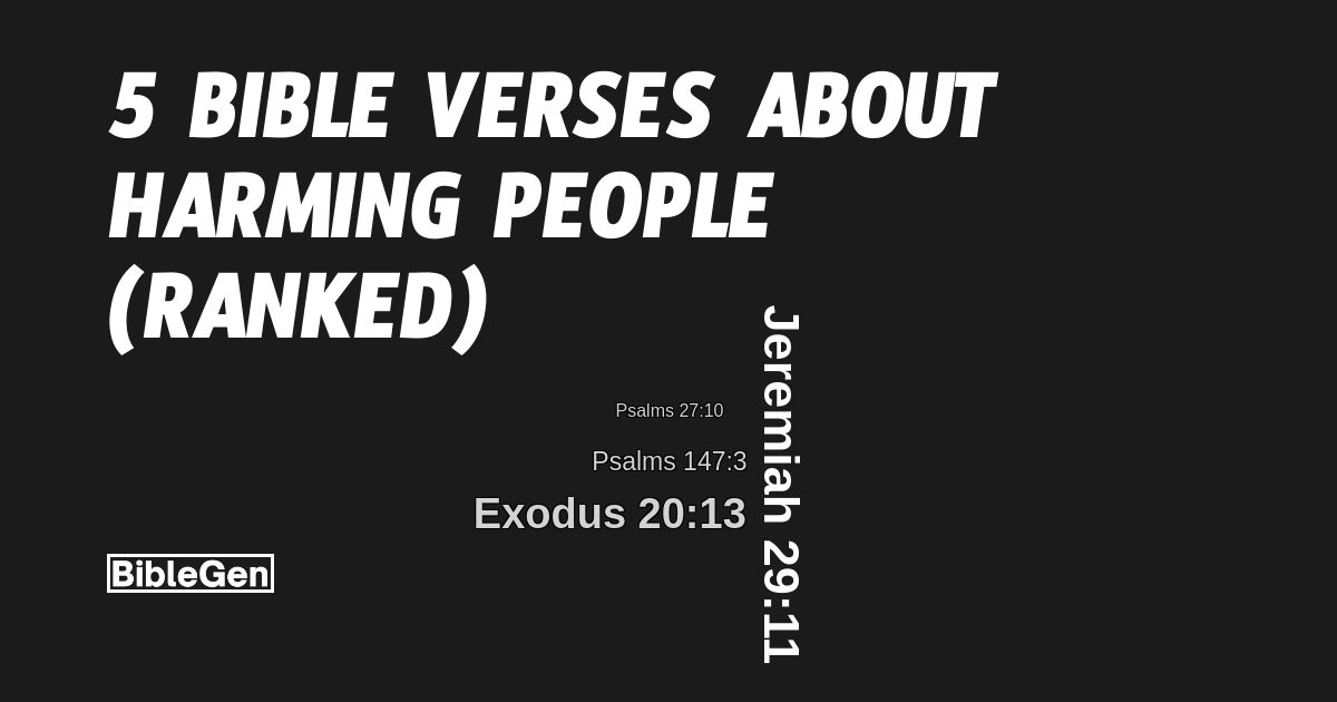 5%20Bible%20Verses%20About%20Harming%20People