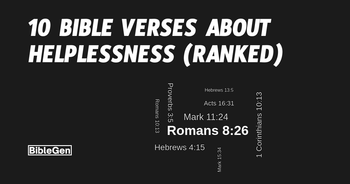 10%20Bible%20Verses%20About%20Helplessness