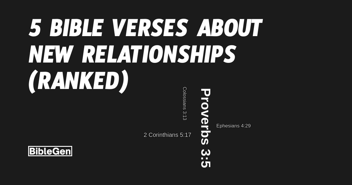 5%20Bible%20Verses%20About%20New%20Relationships