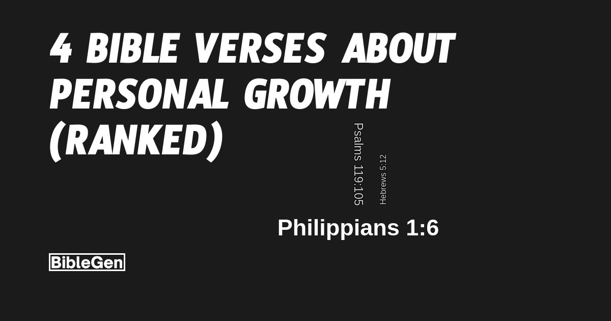 4%20Bible%20Verses%20About%20Personal%20Growth
