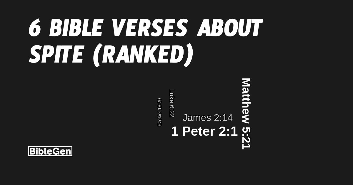 6%20Bible%20Verses%20About%20Spite