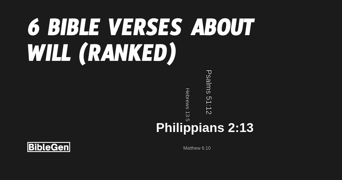 6%20Bible%20Verses%20About%20Will